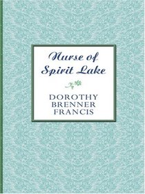 Nurse of Spirit Lake