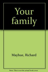 Your family