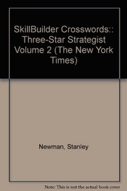 SkillBuilder Crosswords:: Three-Star Strategist Volume 2 (The New York Times)