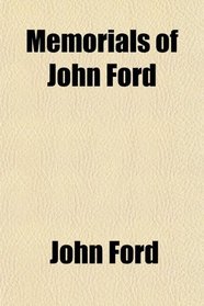 Memorials of John Ford