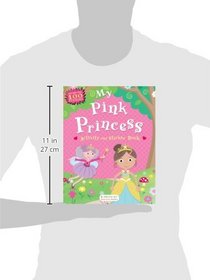 My Pink Princess Activity and Sticker Book: Bloomsbury Activity Books