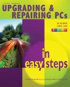 Upgrading and Repairing PC's in Easy Steps