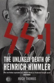 SS 1: The Unlikely Death of Heinrich Himmler