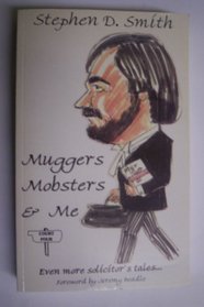 Muggers,Mobsters and Me