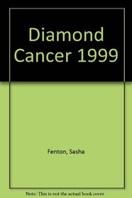 Diamond Cancer 1999
