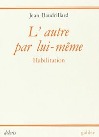 L'autre par lui-meme: Habilitation (Collection Debats) (French Edition)