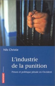 L'industrie de la punition : Prison et politique pnale en Occident