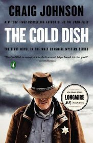 The Cold Dish (Walt Longmire, Bk 1)