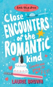 Close Encounters of the Romantic Kind