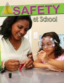 Safety at School (Staying Safe)