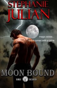 Moon Bound (Darkly Enchanted) (Volume 2)