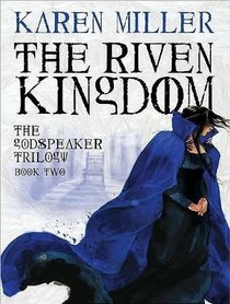 The Riven Kingdom (Godspeaker)