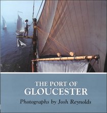 The Port of Gloucester (New England Landmarks)