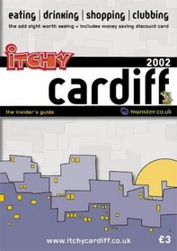 Itchy Cardiff 2002 (The Insider's Guide)