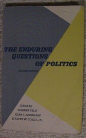 The enduring questions of politics