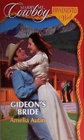 Gideon's Bride (Conveniently Wed) (Marry Me, Cowboy, No 18)