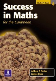 Success in Maths for the Caribbean: Student's Book Bk. 4