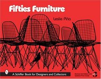 Fifties Furniture (Schiffer Book for Designers and Collectors)
