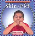 Skin / Piel (Let's Read about Our Bodies) (Bilingual)