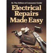 ELECTRICAL REPAIRS MADE EASY