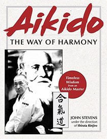 Aikido: The Way of Harmony
