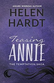 Teasing Annie (Temptation Saga, Bk 2)