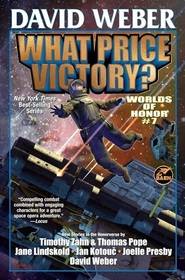 What Price Victory? (Worlds of Honor, Bk 7)