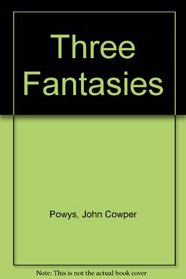 Three Fantasies