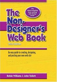 Non-Designer's Web Book, The (3rd Edition) (Non-Designer's)