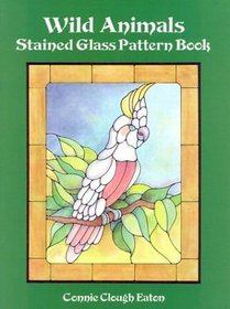 Wild Animals Stained Glass Pattern Book (Dover Pictorial Archive Series)