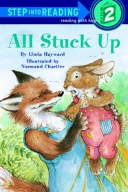 All Stuck Up (Step Into Reading: A Step 1 Book (Hardcover))