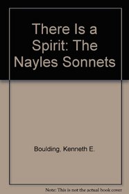 There Is a Spirit: The Nayler Sonnets