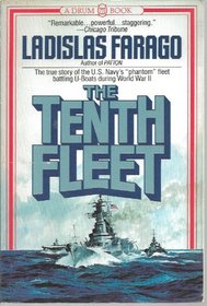 The Tenth Fleet: The True Story of the U.S. Navy's 