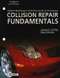 Student Workbook and Activity Guide to accompany Collision Repair Fundamentals