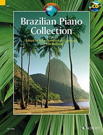 Brazilian Piano Collection: 19 Pieces Book/Cd (Schott World Music)