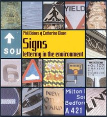 Signs: Lettering in the Environment : Lettering in the Environment