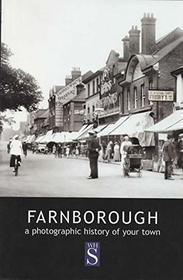 Farnborough: A photographic history of your town
