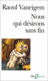 Nous qui dsirons sans fin