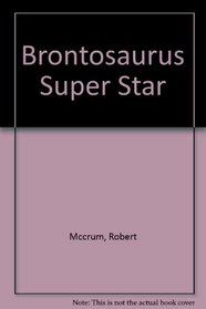 Brontosaurus Super Star