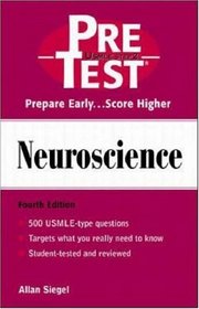 Neuroscience: PreTest Self-Assessment and Review (PreTest Basic Science)