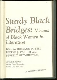 Sturdy Black Bridges: Visions of Black Women in Literature