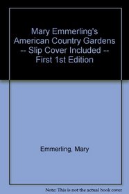 Mary Emmerling's American country gardens