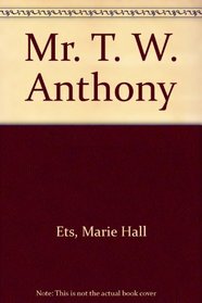 Mr. T. W. Anthony
