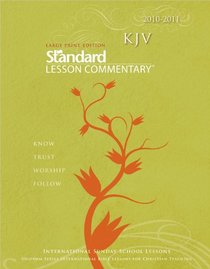KJV Standard Lesson Commentary Large Print 2010-2011