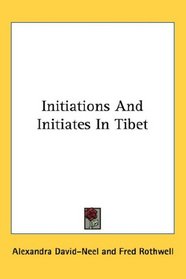 Initiations And Initiates In Tibet