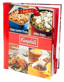Campbell 4 Cookbooks in 1: Classic Comfort Foods, Skillet Dishes, Everyday Meals, Simple Slow Cooking