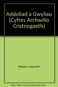 Addoliad a Gwyliau (Cyfres Archwilio Cristnogaeth) (Welsh Edition)