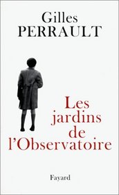 Les jardins de l'Observatoire (French Edition)