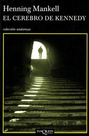 El Cerebro de Kennedy (Andanzas/ Adventures) (Spanish Edition)