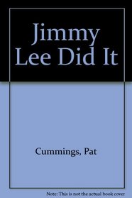 Jimmy Lee Did It
